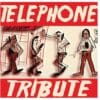 telephone tribute